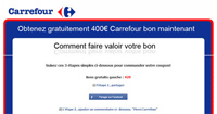 Facebook : Arnaque Carrefour en cours avec un bon gratuit de 400 � offert