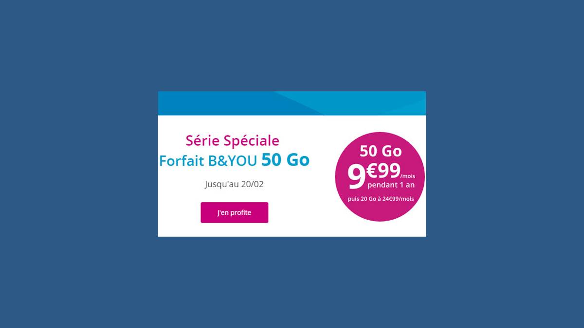 Série spéciale B&YOU 20Go + bonus 30Go 1 an 