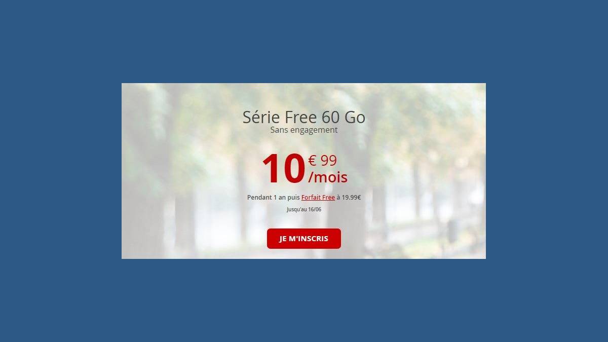 Forfait Série Free 60 Go à 10,99 €