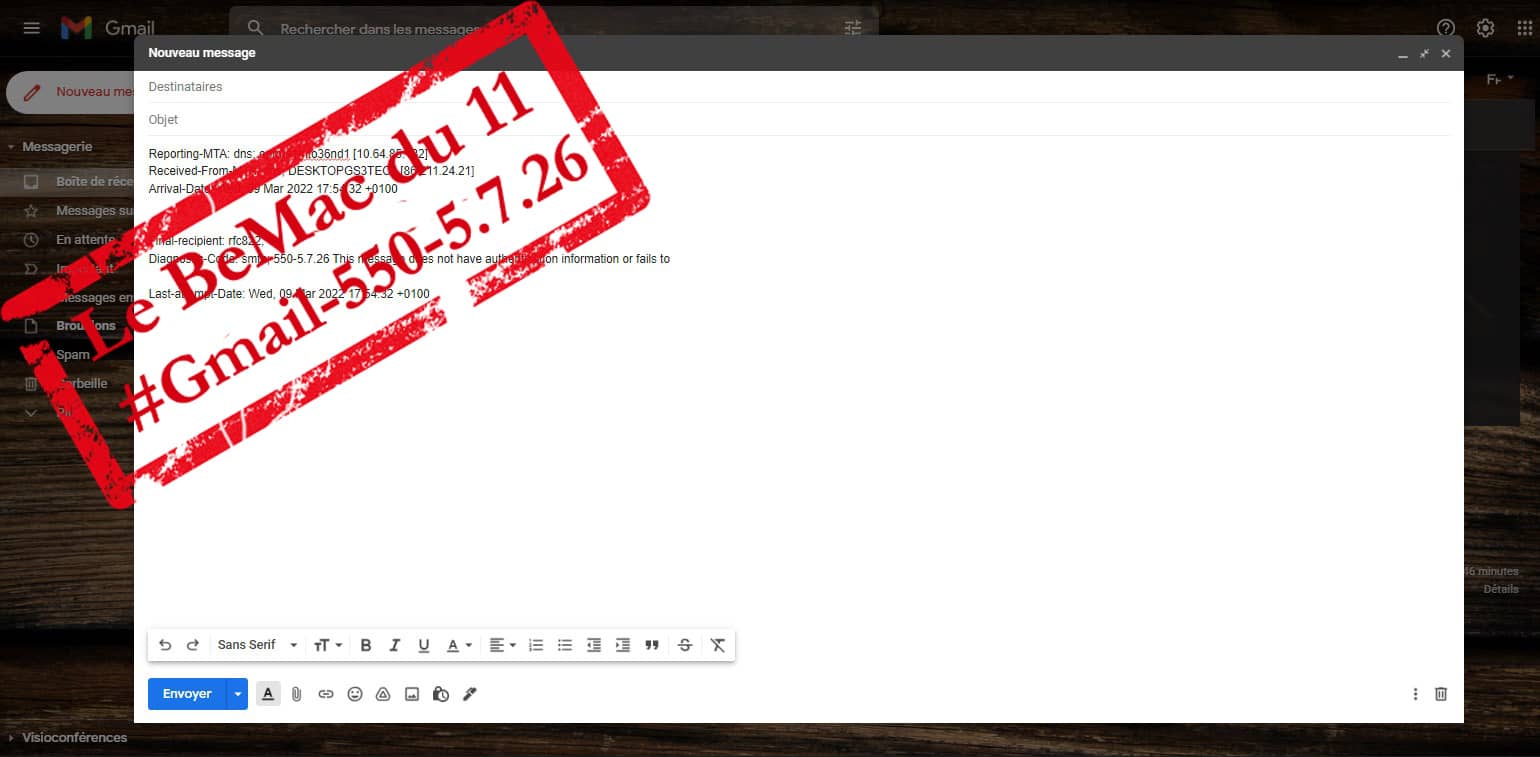 Le BeMac du vendredi 11 mars en erreur Gmail 550-5.7.26