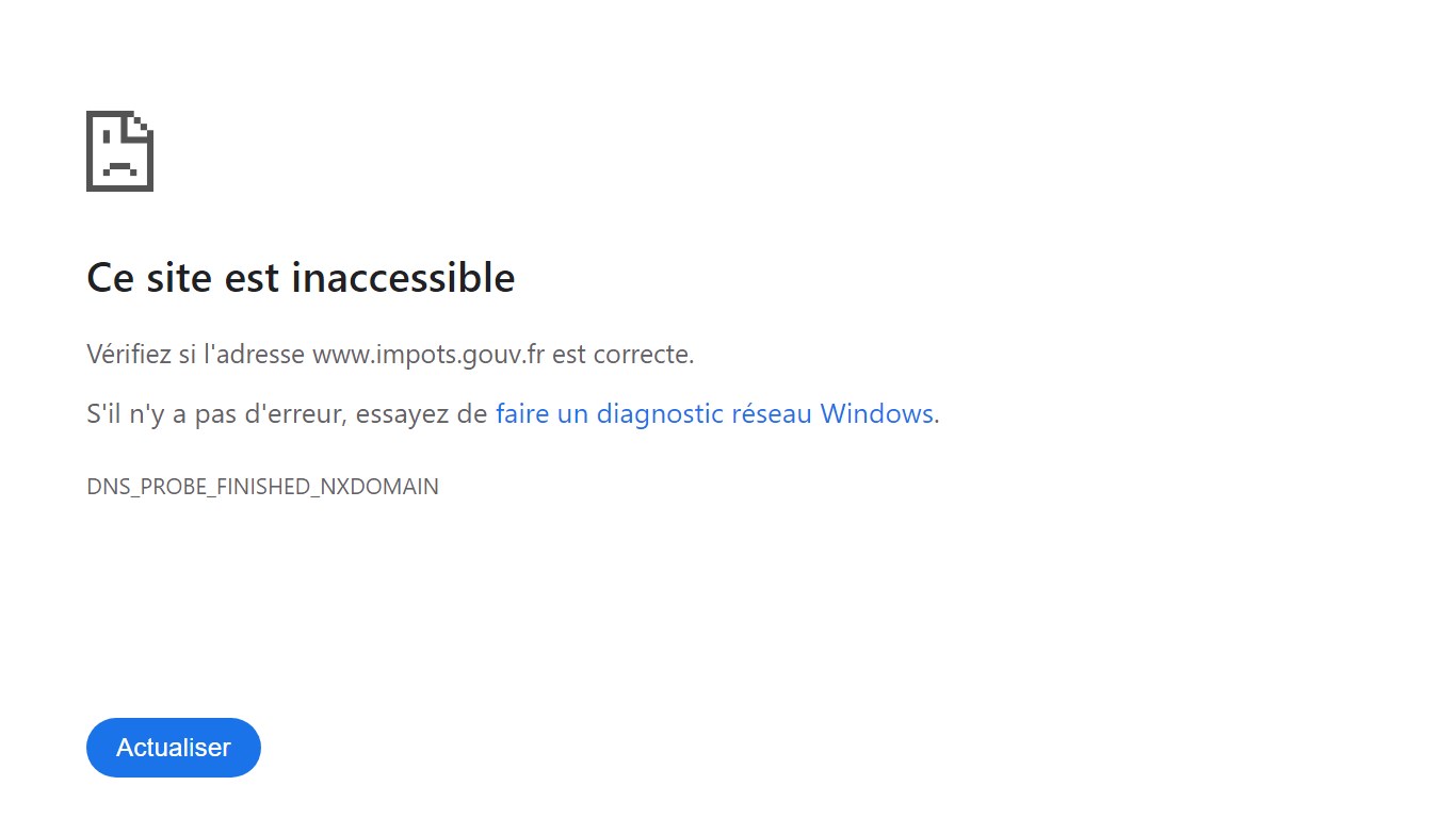 Impots.gouv.fr : message DNS_PROBE_FINISHED_NXDOMAIN