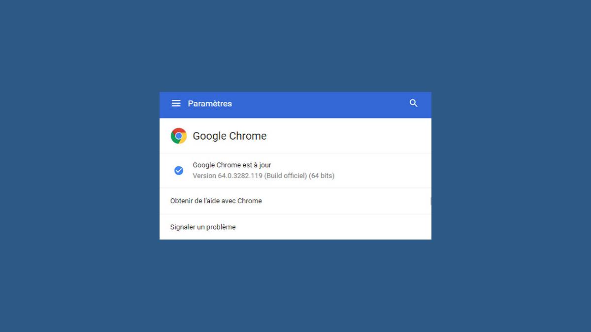 À propos de Google Chrome 64.0.3282.119